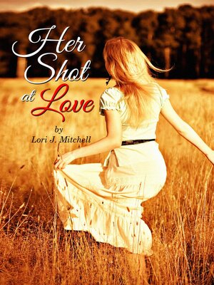 cover image of Her Shot at Love